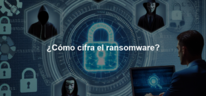 ¿Cómo cifra el ransomware?