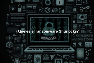 ¿Qué es el ransomware Shurlockr?