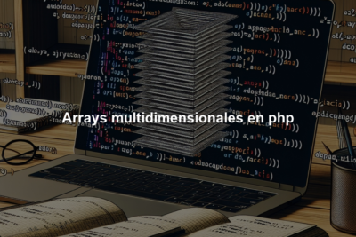 Arrays multidimensionales en php